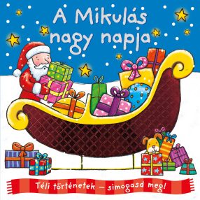   Napraforgó Téli történetek: simogasd meg - A Mikulás nagy napja