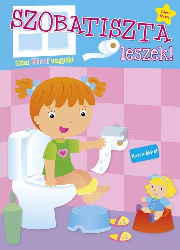 Napraforgó Szobatiszta leszek! - Mimi