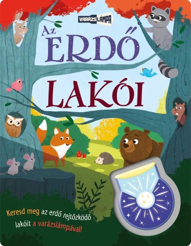 Napraforgó Varázslámpa - Az erdő lakói