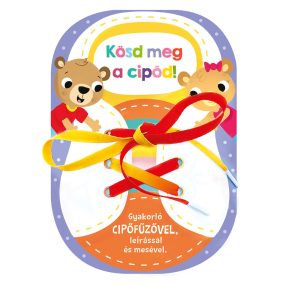 Napraforgó Kösd meg a cipőd!