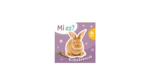 Signum Könyvek Kartonkönyv Mi ez? Kiskedvencek