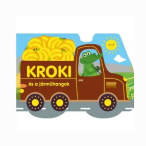 Szalay könyvek Kartonkönyv Kroki és a járműhangok