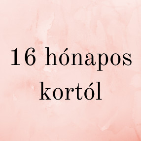 16 hónaptól